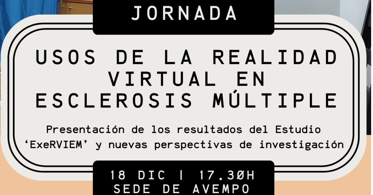 Jornada ‘Usos de la Realidad virtual en Esclerosis Múltiple’