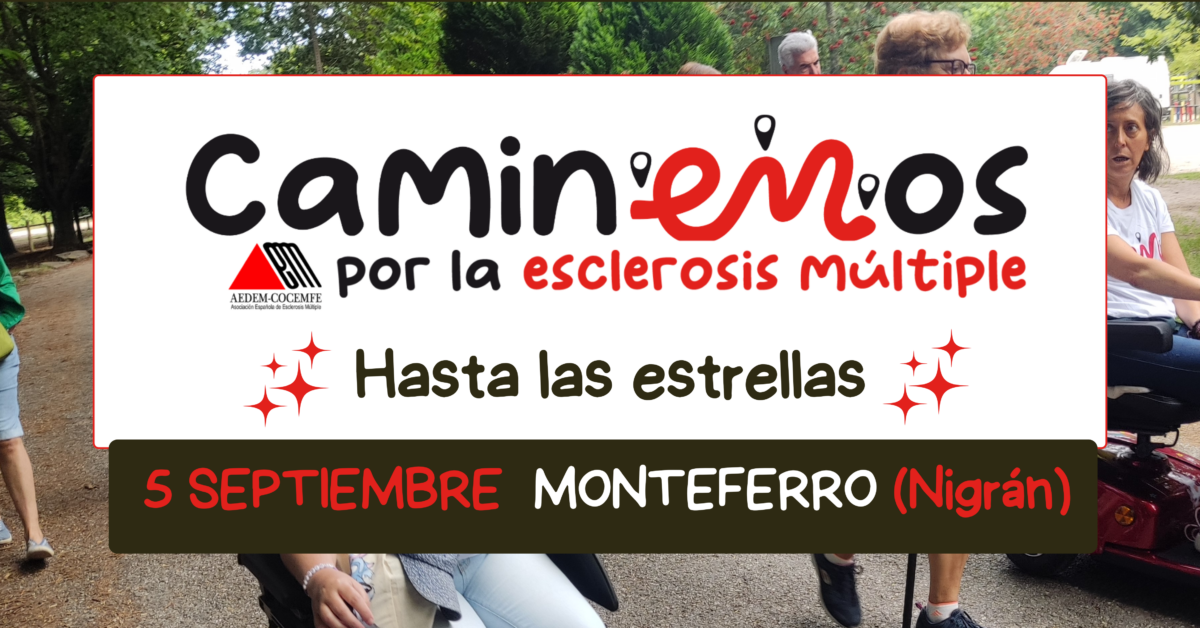 Súmate con AVEMPO a la IV edición de ‘CaminEMos por la Esclerosis Múltiple’ con un paseo por Monteferro y observación de estrellas